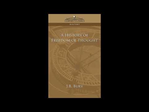 A History of Freedom of Thought by J B Bury — free full audiobook