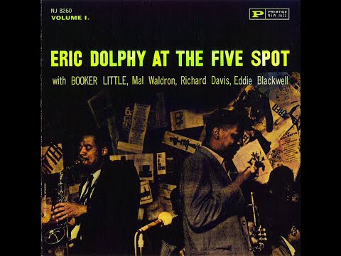 Eric D̲o̲l̲p̲h̲y̲ – A̲t T̲h̲e̲ F̲i̲v̲e̲ S̲p̲o̲t̲, ̲V̲o̲l̲u̲m̲e̲ 1. (̲1̲9̲6̲1̲)̲