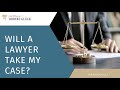 Will a Lawyer Take My Case? | Ask Florida Injury Lawyer Robert Gluck.