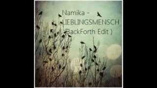 Namika - Lieblingsmensch (BackForth Edit )