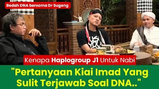 Download lagu PERTANYAAN KIAI IMAD SOAL DNA YANG SULIT TERJAWAB ⁉️ NGOBROL DNA BERSAMA DR SUGENG ‼️  mp3