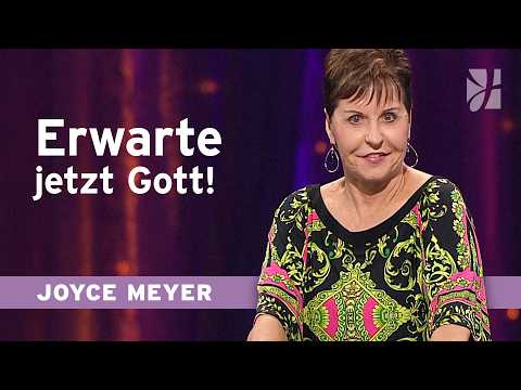 Expect GOD 🙏 Your prayer changes circumstances – even today – Joyce Meyer – Thoughts and words guide