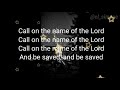 Call On The Name Of The Lord