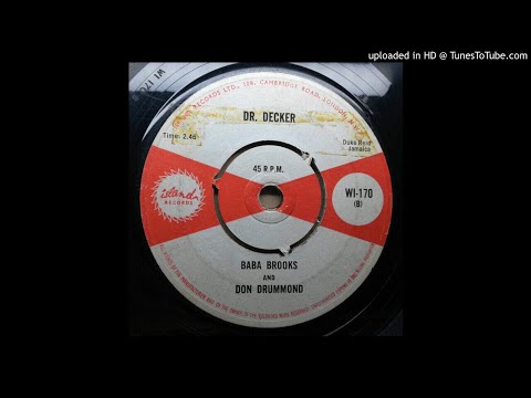 Don Drummond & Baba Brooks Band - Doctor Dekker (Island Records WI170) 1964
