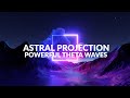 Astral Projection Binaural Beats Powerful Lucid Dreaming Theta Waves Music 30 Minutes