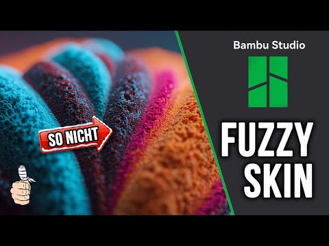 💥 Fuzzy Skin at Bambu Studio: The best tricks for perfect 3D printed surfaces! 💡