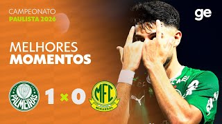 PALMEIRAS 1 X 0 MIRASSOL | MELHORES MOMENTOS | 2ª RODADA CAMPEONATO PAULISTA 2026 | ge.globo