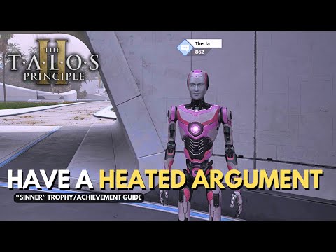 The Talos Principle 2 - Have an Argument with Thecla - Sinner Trophy/Achievement Guide