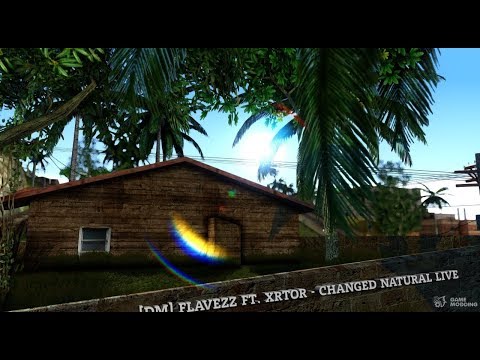 [DM] FlaveZz ft. XrToR - Changed Natural Life