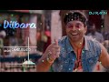 Dilbara Dilbara Remix Love