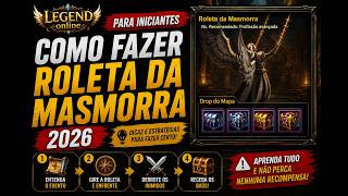 Legend Online para Iniciantes: Como Fazer a Roleta da Masmorra 2026