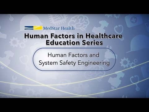 Human Factors and Systems Safety Engineering in Healthcare