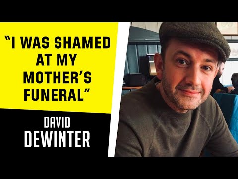 "I was shamed at my mother's funeral" - A conversation with David DeWinter