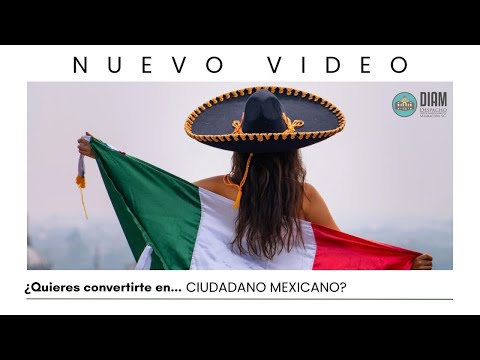 🌶️ ¿Quieres convertirte en ciudadano mexicano 🌎