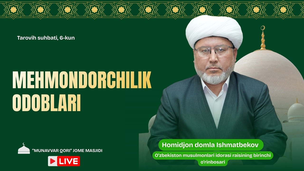 JONLI: Mehmondorchilik odoblari, Tarovih suhbati, 6-kun 23.02.2026