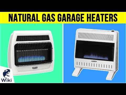 9 Best Natural Gas Garage Heaters 2019