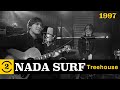 Nada Surf - Treehouse  (live on 2 Meter Sessions, 1997)