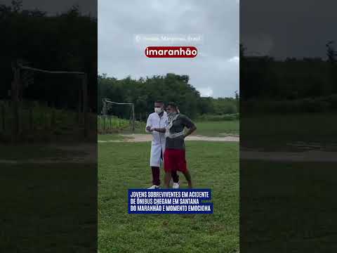 JOVENS SOBREVIVENTES EM ACIDENTE DE ÔNIBUS CHEGAM EM SANTANA DO MARANHÃO E MOMENTO EMOCIONA