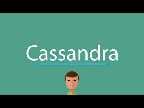 Cassandra pronunciation