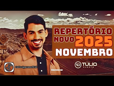 TÚLIO DUARTE 500 KM DE FORRÓ - REPERTÓRIO NOVO NOVEMBRO 2025