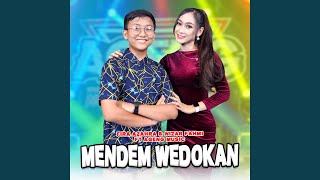 Download lagu Mendem Wedokan (feat. Ageng Music) mp3 Download lagu Mendem Wedokan (feat. Ageng Music) mp3