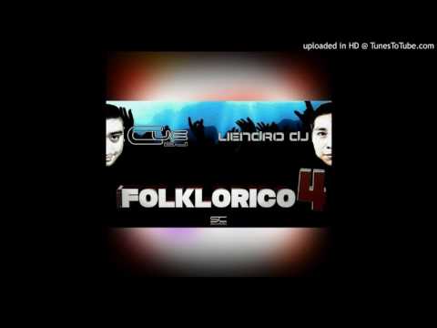 DJ Liendro ft Cue DJ - Perreo Folklórico 4