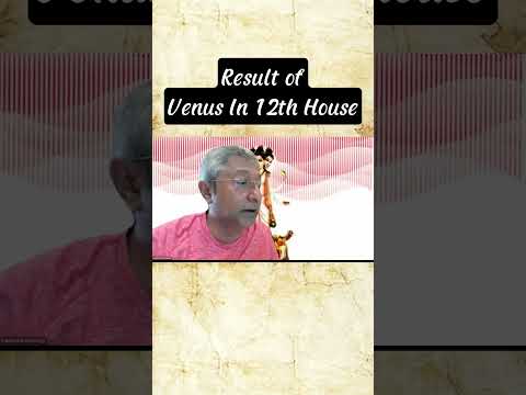 Results of Venus In 12th House #venus