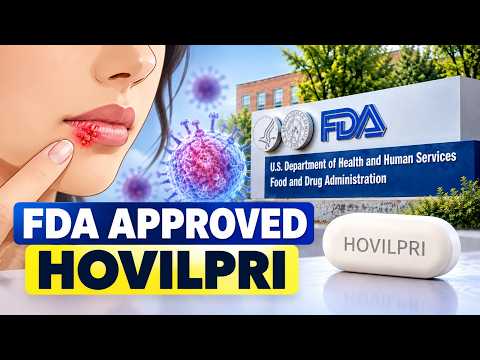 FDA Approves Hovilpri: New Treatment for Drug-Resistant HSV
