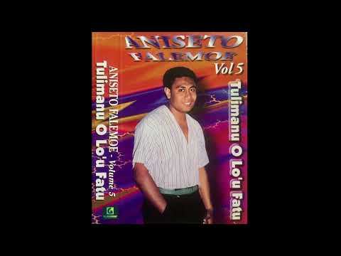 Aniseto Falemoe - Tulimanu O Lo'u Fatu (Audio)