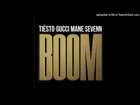 Tiesto & Sevenn Ft Gucci Mane - Boom (Remix) (Clean)