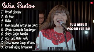 Download lagu FULL ALBUM SALSA BINTAN terbaru 2022 ft 3 PEMUDA BERBAHAYA-pecah seribu #salsabintan #salamberbahaya mp3