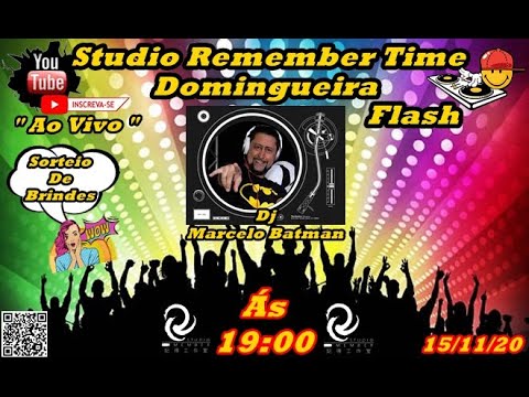 Dj Marcelo Batman / Domingueira Flash - Studio Remember Time  15/11/20