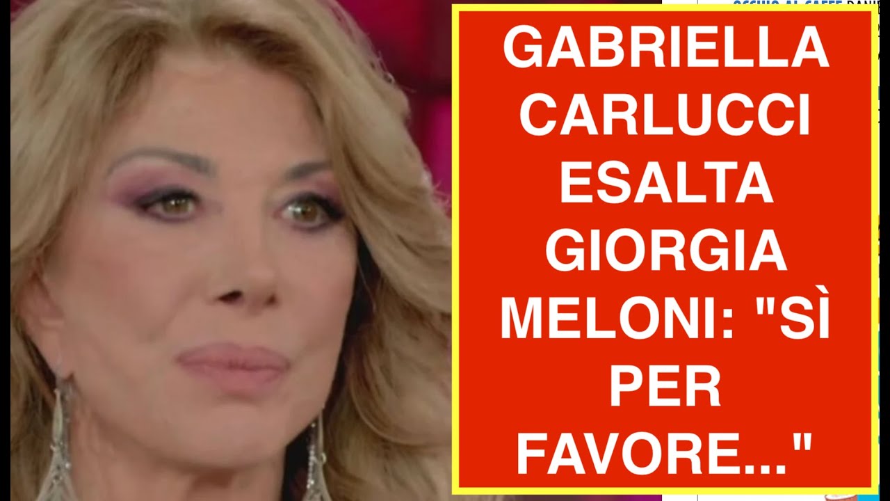 GABRIELLA CARLUCCI ESALTA GIORGIA MELONI: "SÌ PER FAVORE..."
