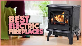 Heat Up Your Space: Best Electric Fireplaces Unveiled!