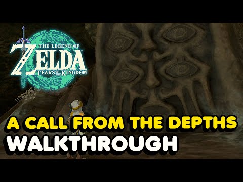 A Call From The Depths Walkthrough - Zelda Tears of The Kingdom