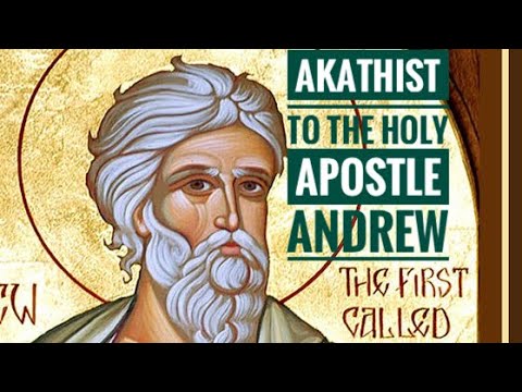 Acatistul Sfântului Andrei cel Întâi Chemat