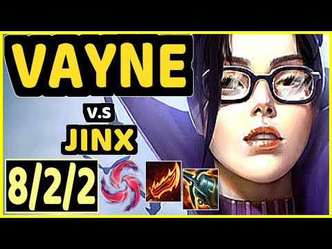 VAYNE vs JINX - 8/2/2 KDA BOTTOM ADC GAMEPLAY - EUW Ranked GRANDMASTER