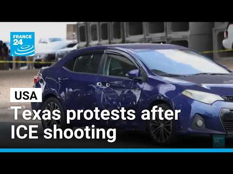 Protests erupt after ICE shooting in Texas