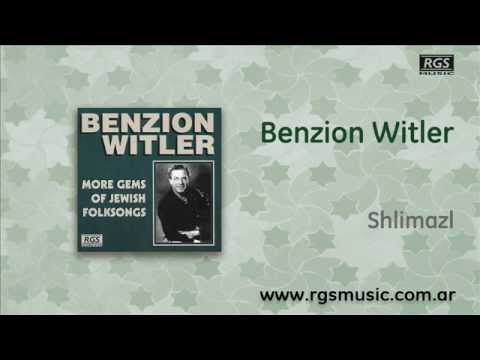 Benzion Witler - Shlimazl