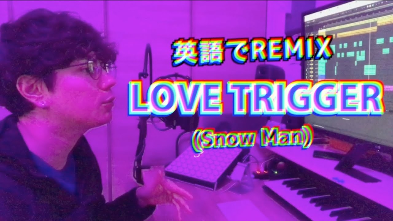 英語でLOVE TRIGGER歌う。ドラマ「恋する警護24時」主題歌。