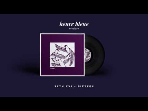 SETH XVI - SIXTEEN