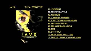 IAMX - &#39;The Alternative&#39;