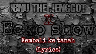 Download lagu Terbaru LIRIK LAGU IBNU THE JENGGOT X ECKO SHOW KE... mp3