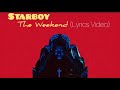 The Weekend Starboy Lyrics Video Ft Daft Punk