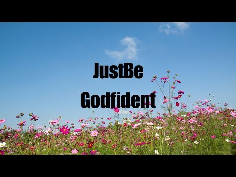 JustBe Godfident #godfidence #justbegodfident
