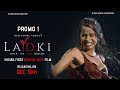 Ladki Movie Promo 1 First Indian Martial Arts Film RGV POOJA BHALEKAR RGV S Ladki