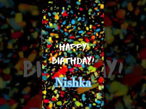 Happy Birthday Nishka | birthday songs with names | Best birthday songs