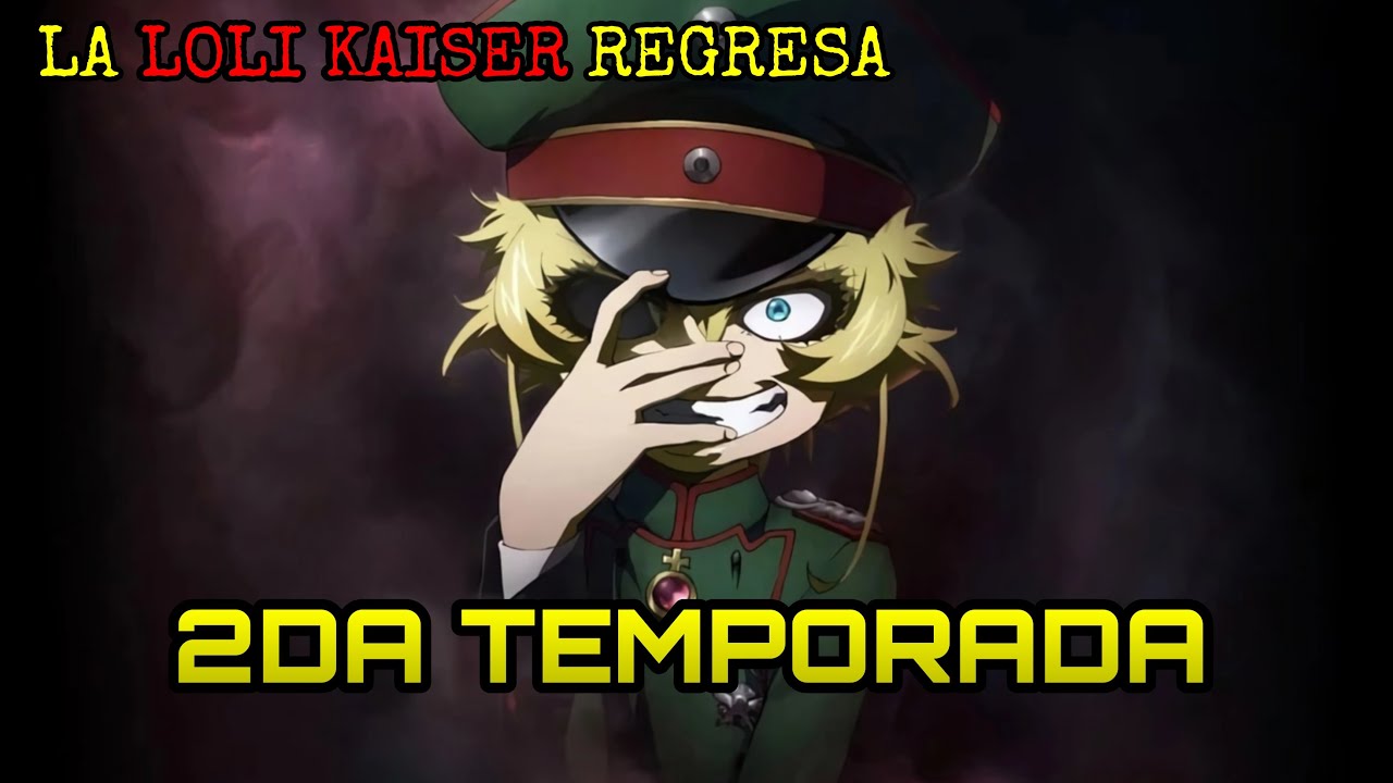 TODO SOBRE LA 2° TEMPORADA DE YOUJO SENKI