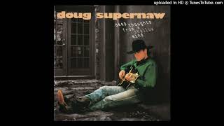 Doug Supernaw (RIP)  Charley Pride (RIP) &amp; Merle Haggard (RIP) -  You Never Even Call Me By My Name