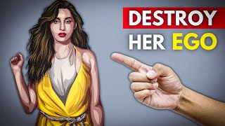 9 Proven Ways To Destroy Any Woman